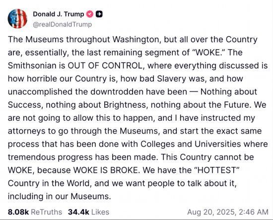 　　特朗普宣布對(duì)史密森學(xué)會(huì)旗下博物館進(jìn)行調(diào)查的社交媒體發(fā)文截圖